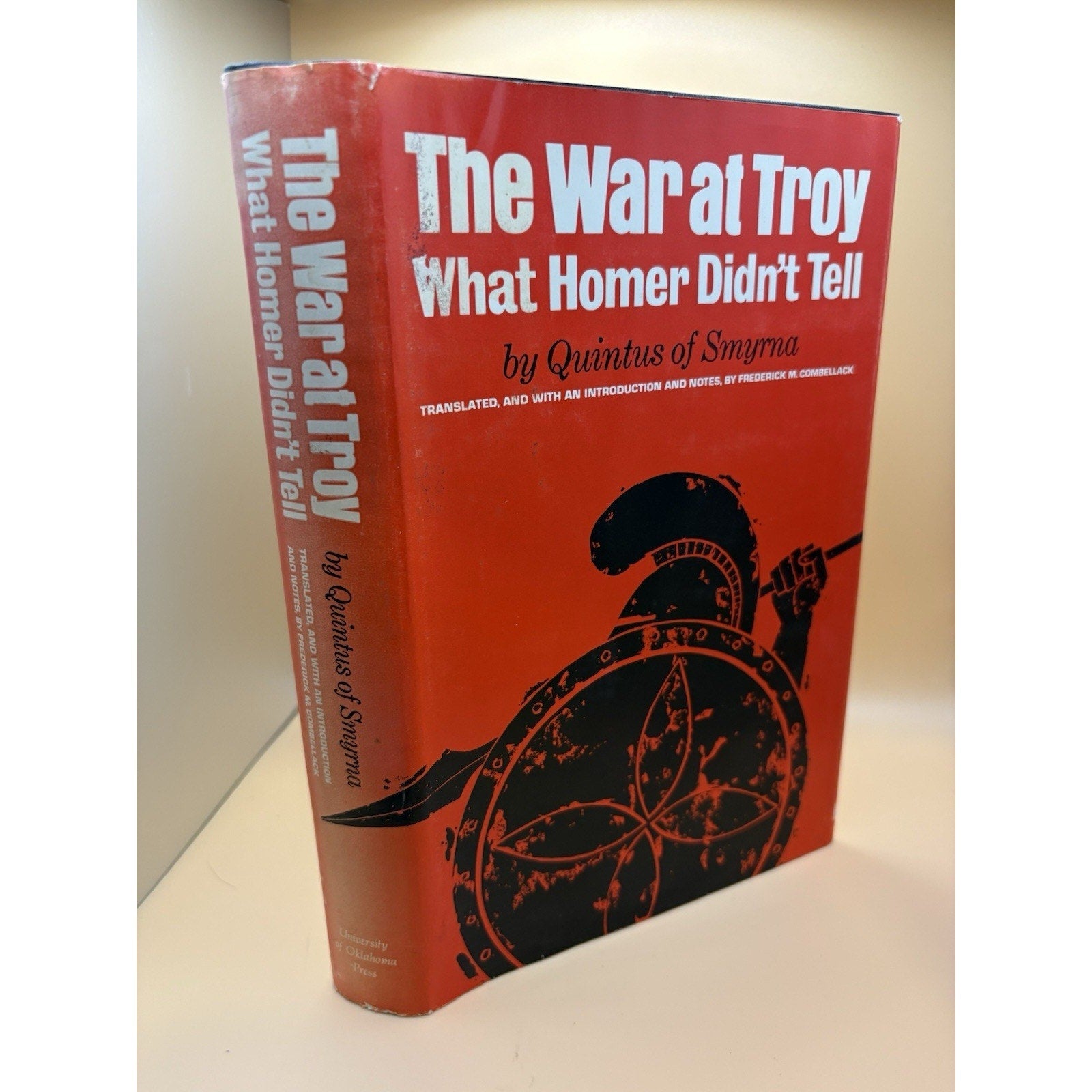 War at Troy: What Homer Didn’t Tell — 1968 1st Ed HC/DJ Quintus of Smyrna - Humphrey's Book Den